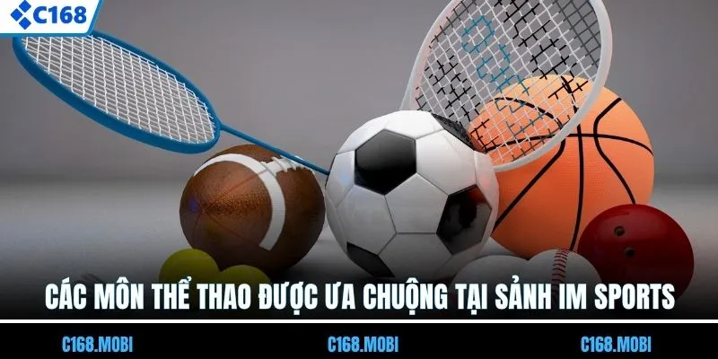 Các môn thể thao được ưa chuộng tại sảnh